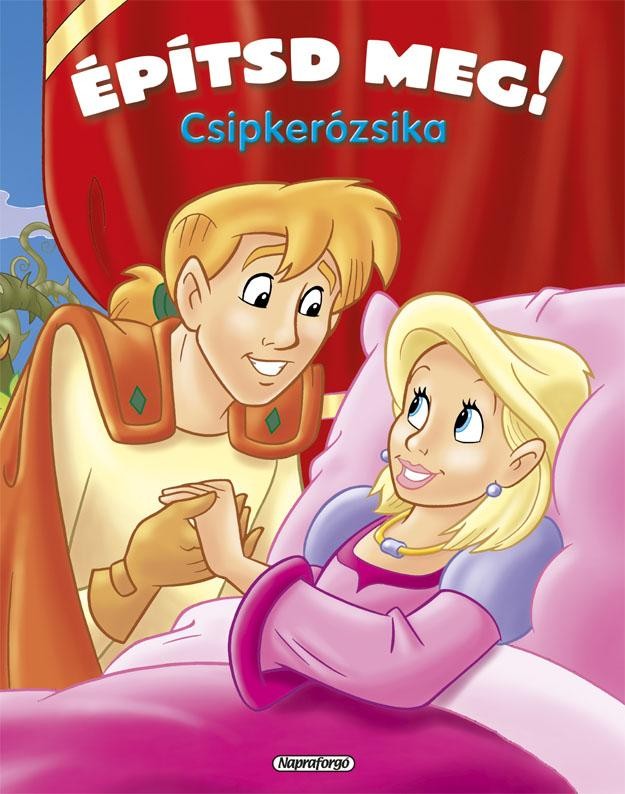 ÉPÍTSD MEG! - CSIPKERÓZSIKA (2011)