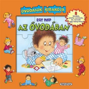 EGY NAP AZ ÓVODÁBAN - ÓVODÁSOK KIRAKÓJA (2011)