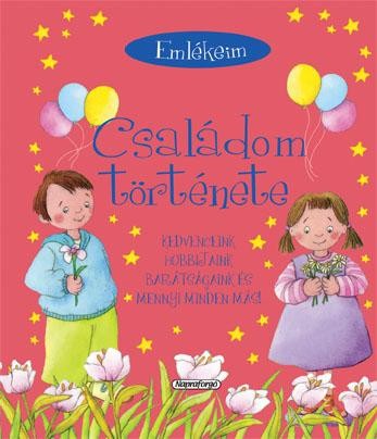 CSALÁDOM TÖRTÉNETE - EMLÉKEIM (2011)