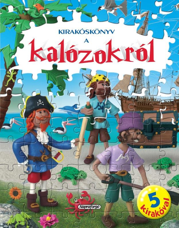 KIRAKÓSKÖNYV A KALÓZOKRÓL (2011)