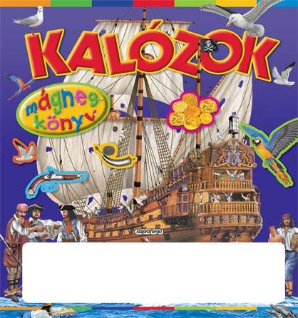 KALÓZOK - MÁGNESKÖNYV (2011)