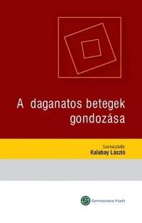 A DAGANATOS BETEGEK GONDOZÁSA (2011)