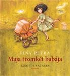 MAJA TIZENKÉT BABÁJA (2011)