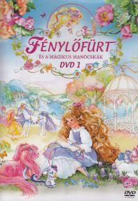 FÉNYLŐFÜRT ÉS A MÁGIKUS MANÓCSKÁK 1. - DVD -