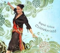 CSINTEKERINTŐ - BOGNÁR SZILVIA - 2 CD - (2011)