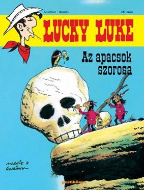 LUCKY LUKE 15. - AZ APACSOK SZOROSA (2011)