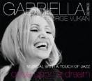 ONCE UPON A DREAM - BERKES GABRIELLA & VUKÁN GYÖRGY - CD (2011)