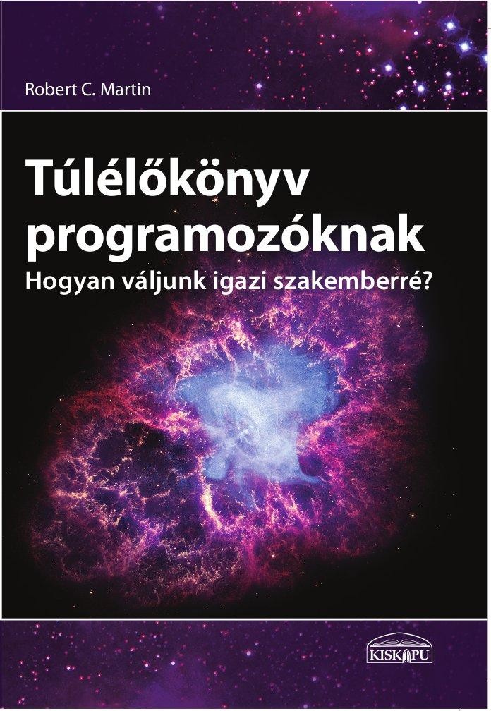 TÚLÉLŐKÖNYV PROGRAMOZÓKNAK (2011)