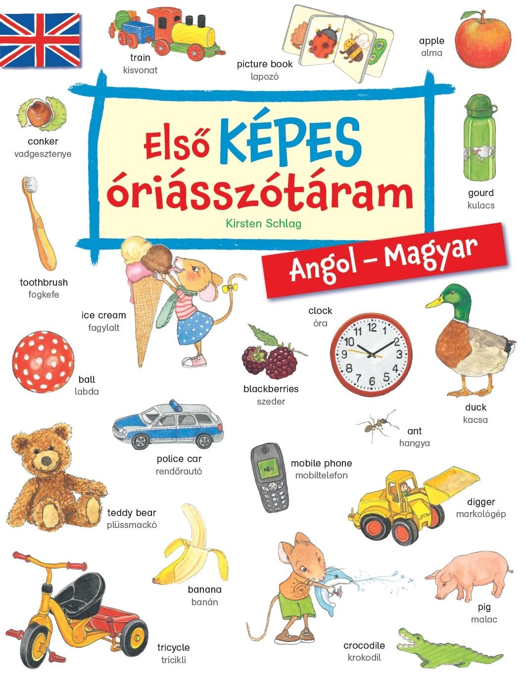 ELSŐ KÉPES ÓRIÁSSZÓTÁRAM - ANGOL-MAGYAR - (2012)