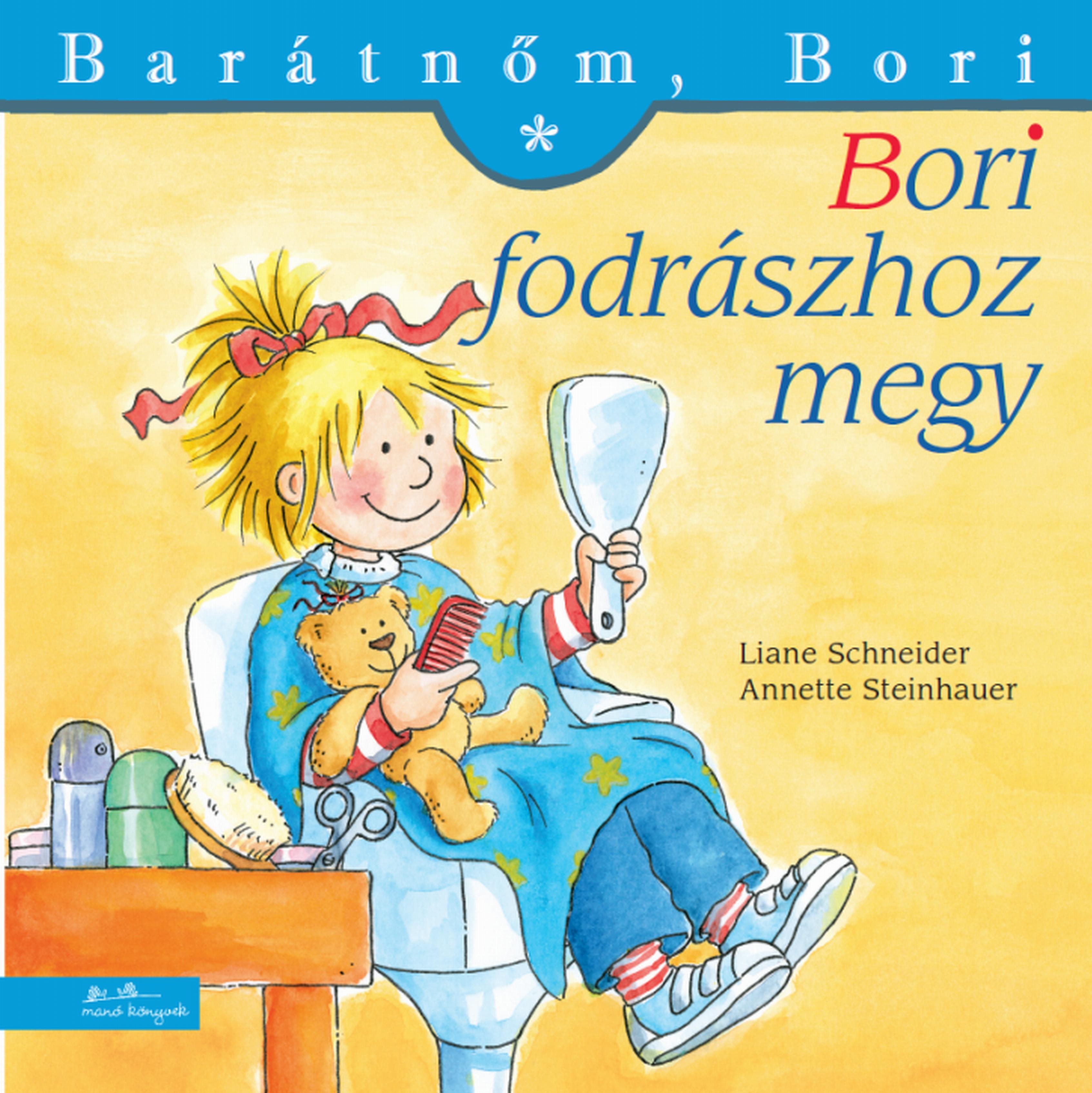 BORI FODRÁSZHOZ MEGY - BARÁTNŐM, BORI (2012)