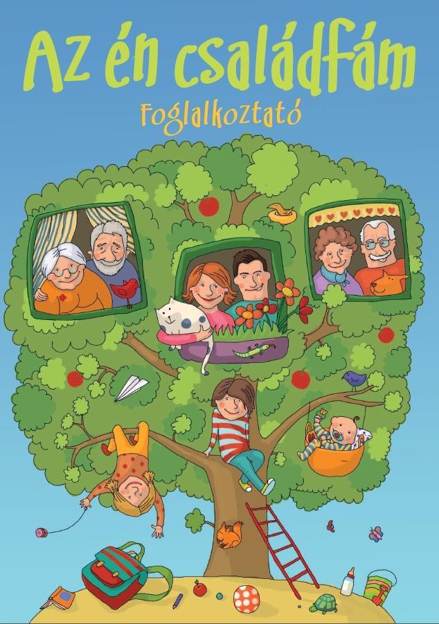 AZ ÉN CSALÁDFÁM - FOGLALKOZTATÓ (2012)