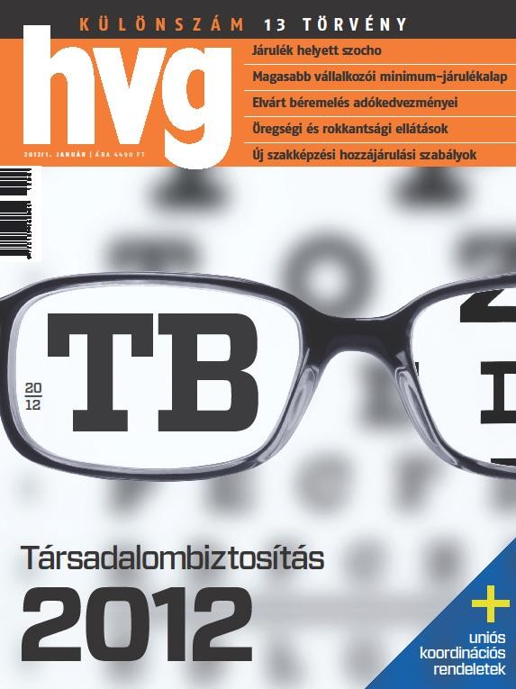 TÁRSADALOMBIZTOSÍTÁS 2012 - HVG KÜLÖNSZÁM - 2012. JANUÁR (2012)