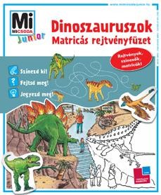 DINOSZAURUSZOK - MATRICÁS REJTVÉNYFÜZET - MI MICSODA JUNIOR (2012)