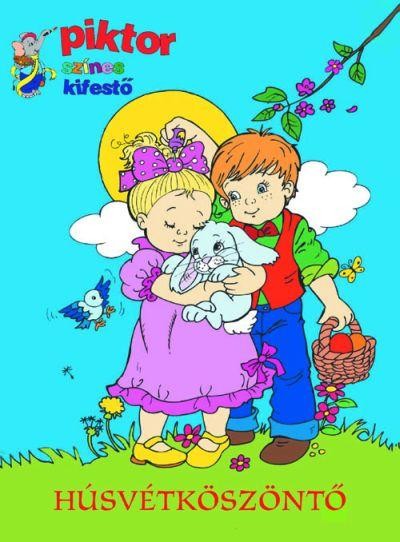HÚSVÉTKÖSZÖNTŐ - PIKTOR SZÍNES KIFESTŐ (2012)