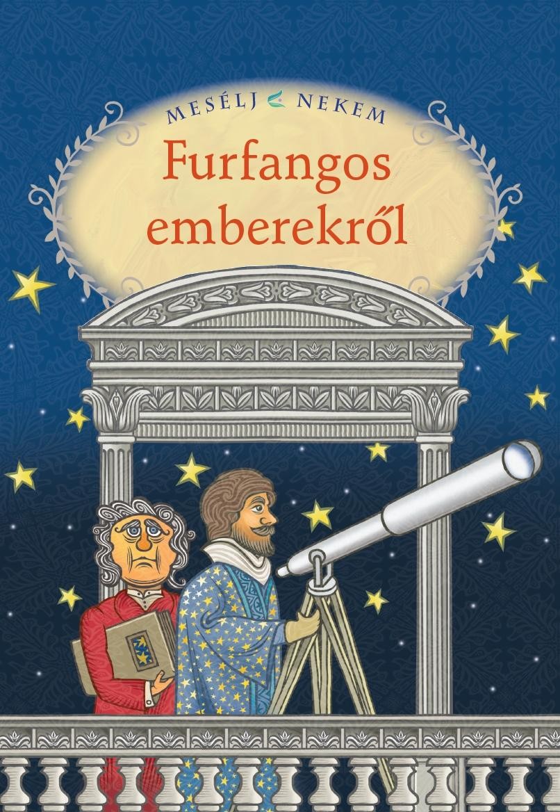 MESÉLJ NEKEM FURFANGOS EMBEREKRŐL - 9. - (2012)