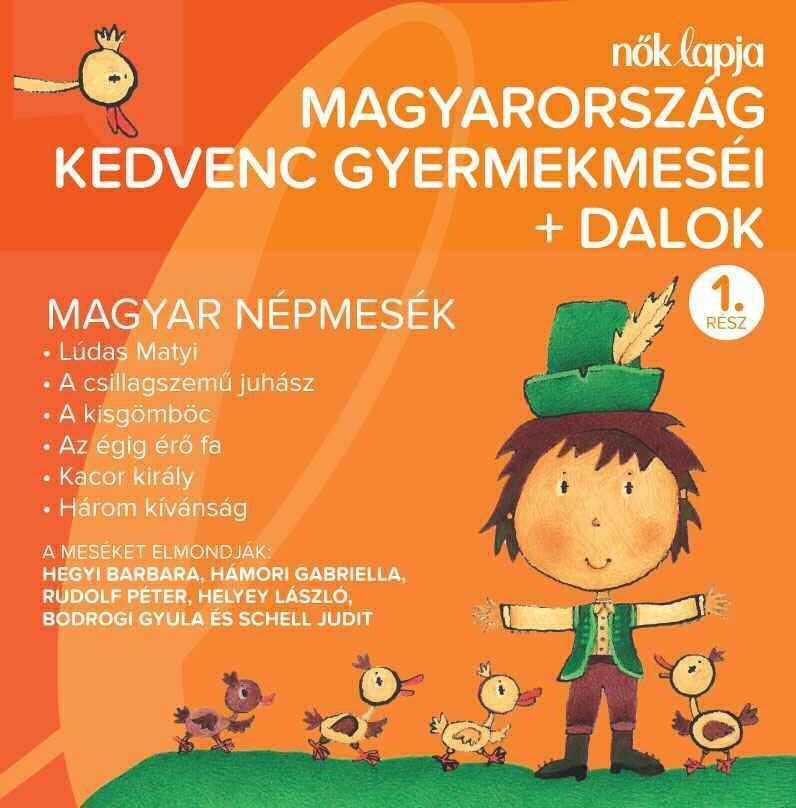 MAGYARORSZÁG KEDVENC GYERMEKMESÉI + DALOK 1. - MAGYAR NÉPMESÉK - CD - (2012)