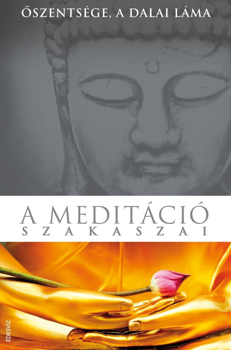 A MEDITÁCIÓ SZAKASZAI (2012)