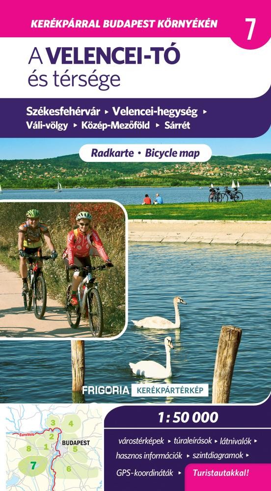 A VELENCEI-TÓ ÉS TÉRSÉGE - KERÉKPÁROS TÉRKÉP (2012)