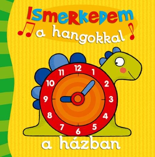ISMERKEDEM A HANGOKKAL A HÁZBAN (2011)