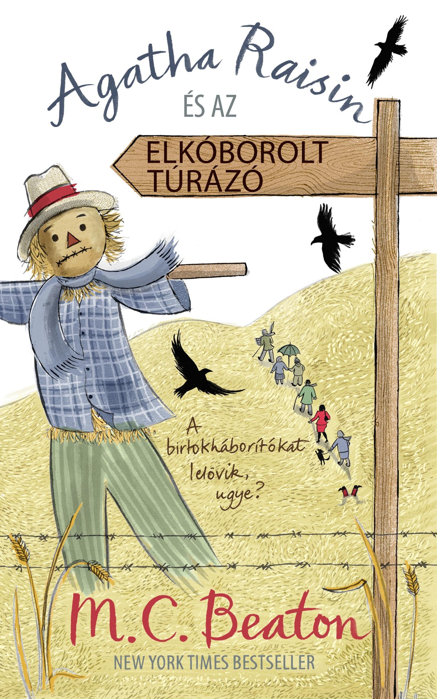 AGATHA RAISIN ÉS AZ ELKÓBOROLT TÚRÁZÓ (2012)