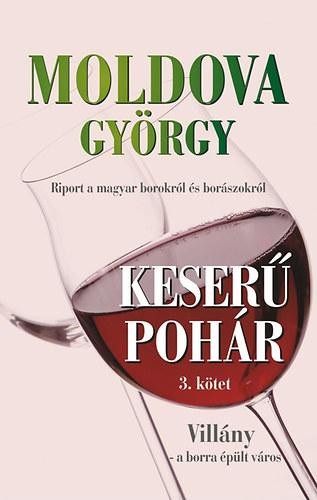 KESERŰ POHÁR III. - VILLÁNY - A BORRA ÉPÜLT VÁROS (2012)
