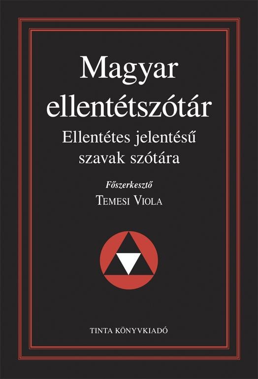 MAGYAR ELLENTÉTSZÓTÁR (2012)
