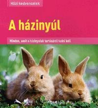 A HÁZINYÚL - HÁZI KEDVENCEINK (2012)
