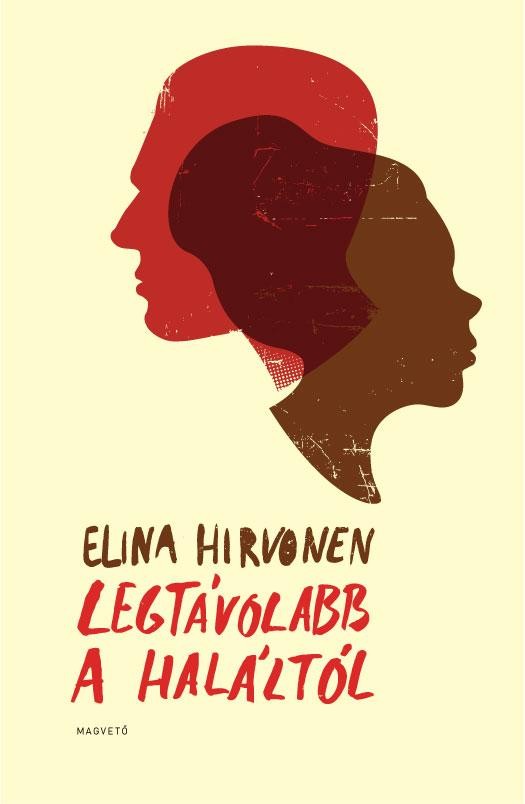 LEGTÁVOLABB A HALÁLTÓL (2012)
