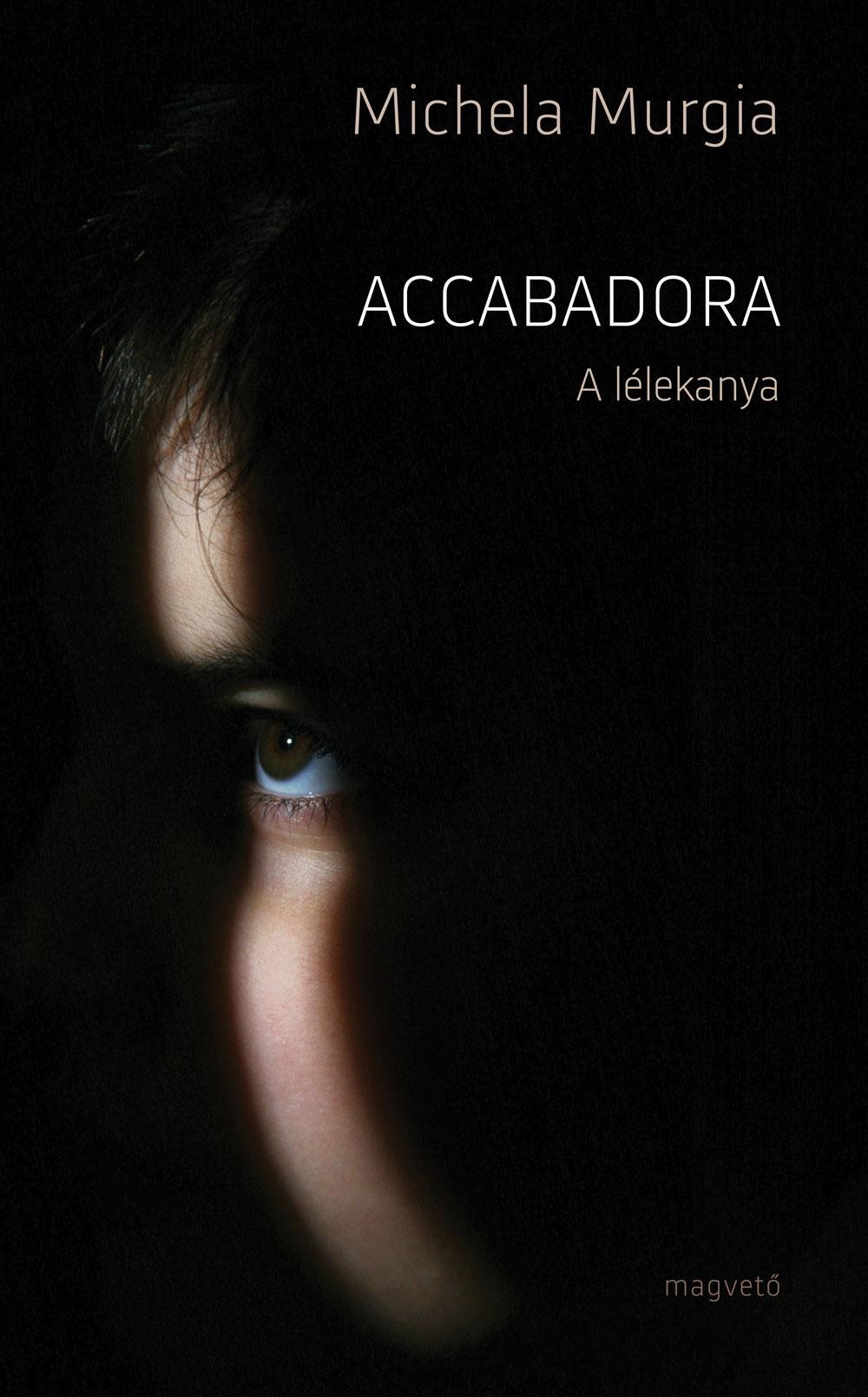 ACCABADORA - A LÉLEKANYA - (2012)