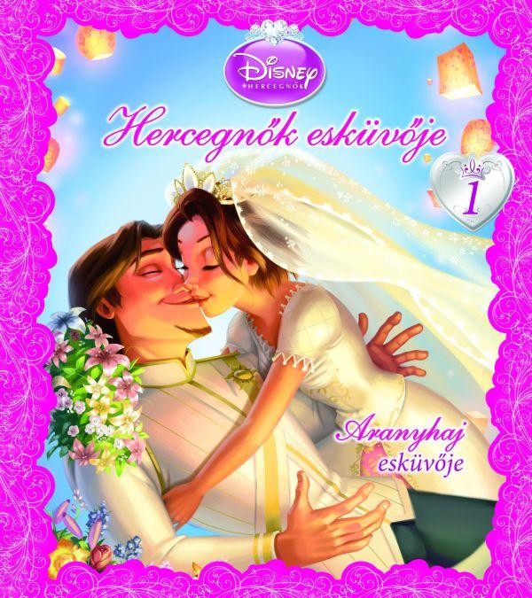 DISNEY HERCEGNŐK - ARANYHAJ ESKÜVŐJE - HERCEGNŐK ESKÜVŐJE 1. (2012)