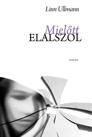 MIELŐTT ELALSZOL (ÚJ BORÍTÓ!) (2012)