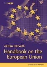 HANDBOOK ON THE EUROPEAN UNION - FOURTH EDITION (2012)
