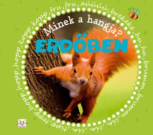 ERDŐBEN - MINEK A HANGJA? (2012)