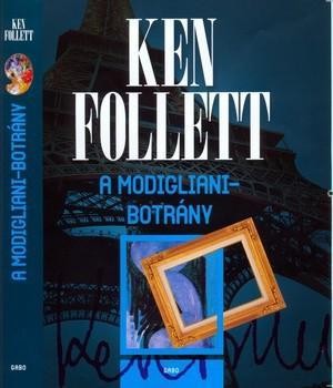 A MODIGLIANI-BOTRÁNY (új!) (2012)