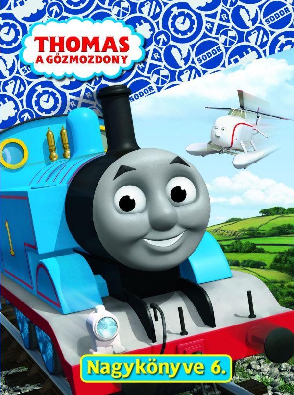 THOMAS A GŐZMOZDONY NAGYKÖNYVE 6. (2012)