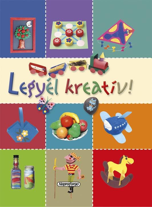 LEGYÉL KREATÍV!