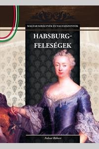 HABSBURG-FELESÉGEK (2011)