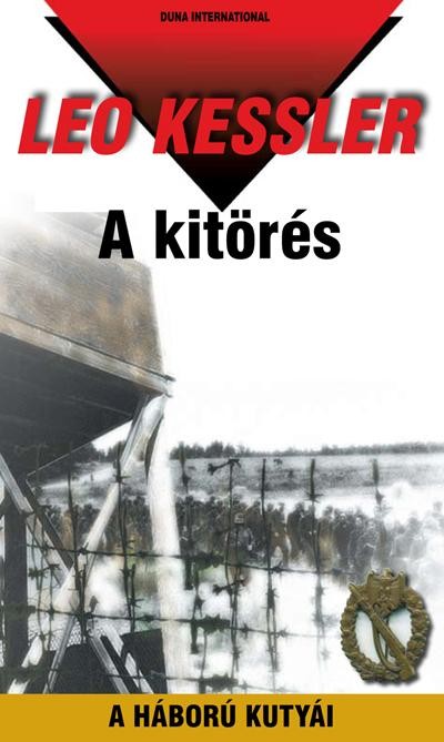 A KITÖRÉS - A HÁBORÚ KUTYÁI 28. (2012)