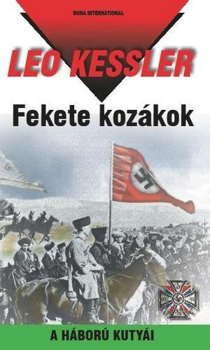 FEKETE KOZÁKOK -  A HÁBORÚ KUTYÁI 29. (2012)