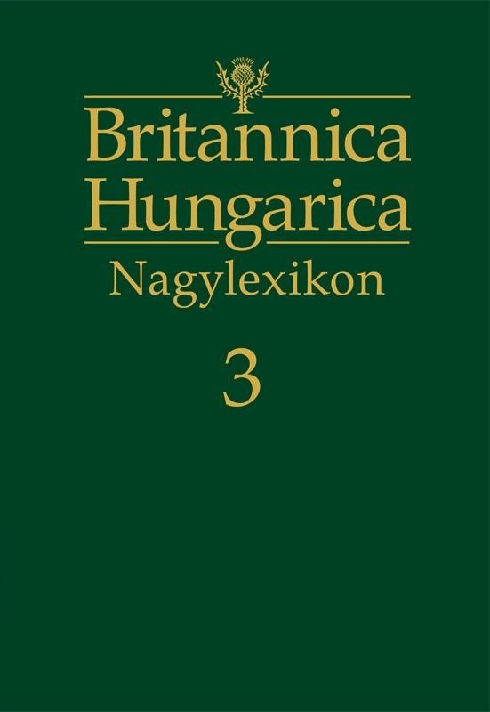 BRITANNICA HUNGARICA NAGYLEXIKON - 3. (2012)