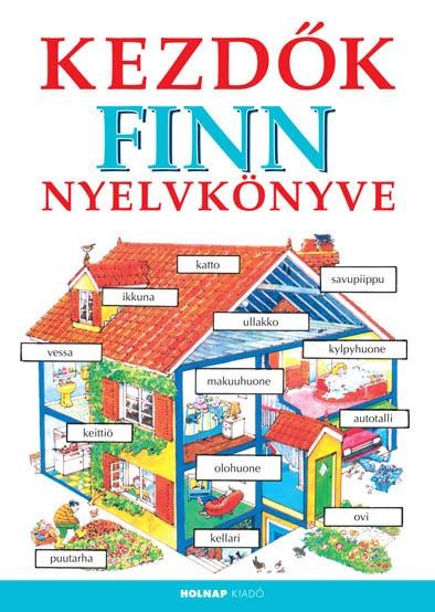 KEZDŐK FINN NYELVKÖNYVE (ÚJ!) (2012)