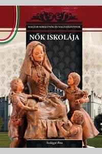 NŐK ISKOLÁJA (2012)