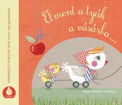 ELMENT A TYÚK A VÁSÁRBA... (2012)