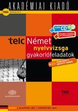 TELC - NÉMET NYELVVIZSGA GYAKORLÓFELADATOK - ÚJ, ÁTDOLG. BŐVÍTETT - 2CD-VEL (2012)