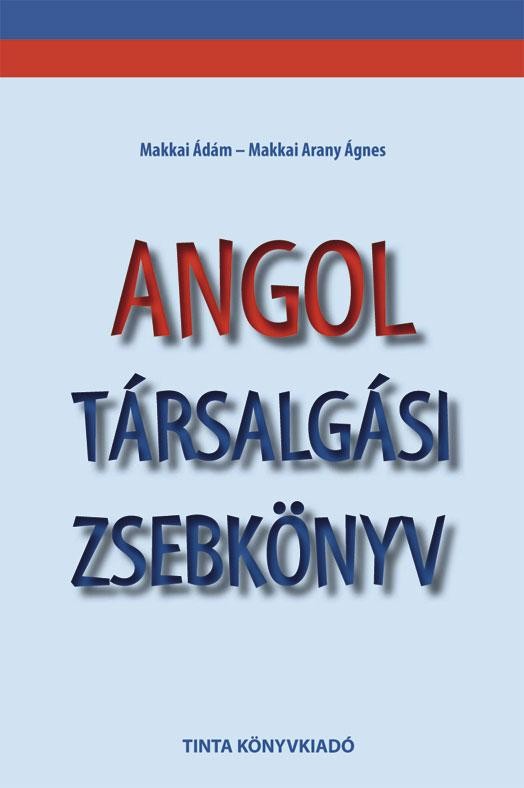 ANGOL TÁRSALGÁSI ZSEBKÖNYV (2012)