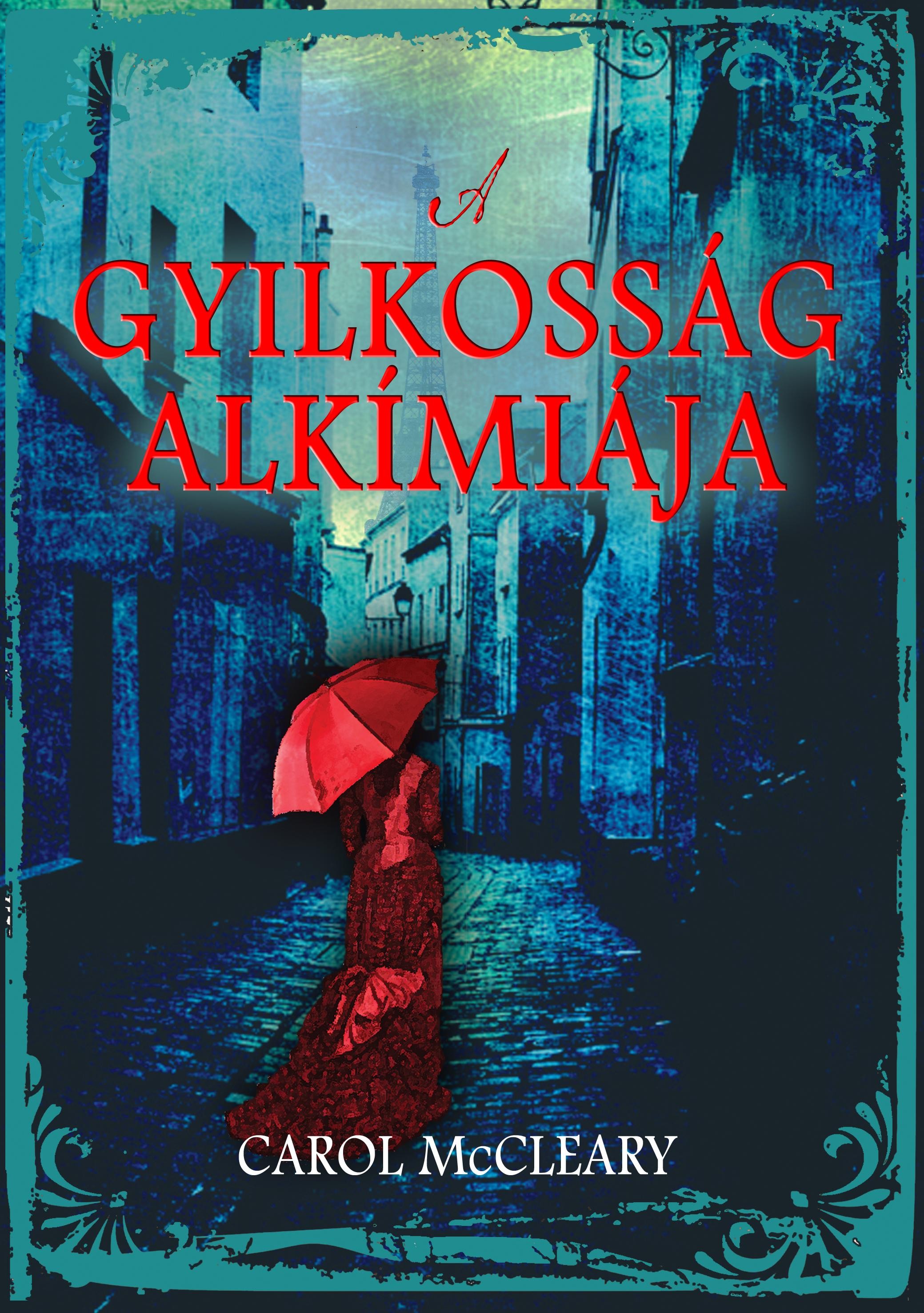 A GYILKOSSÁG ALKÍMIÁJA (2012)