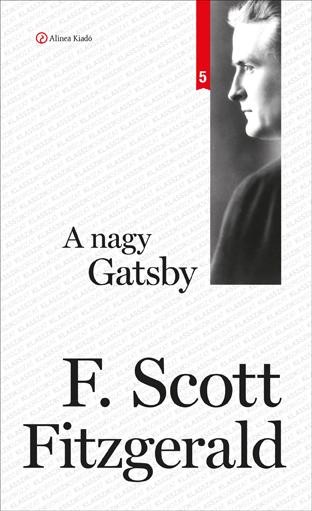 A NAGY GATSBY - KLASSZIKSOROZAT 5. (2012)
