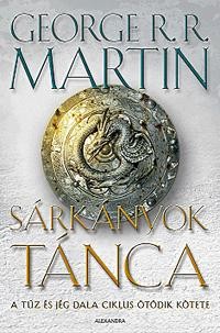SÁRKÁNYOK TÁNCA - A TŰZ ÉS JÉG DALA V. - FŰZÖTT - (2012)