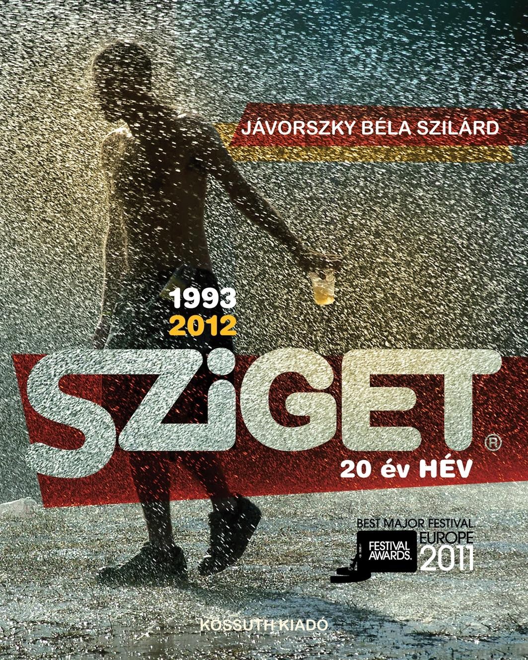 SZIGET 1993-2012 - 20 ÉV HÉV (2012)