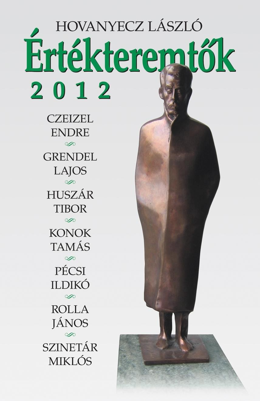 ÉRTÉKTEREMTŐK 2012 (2012)